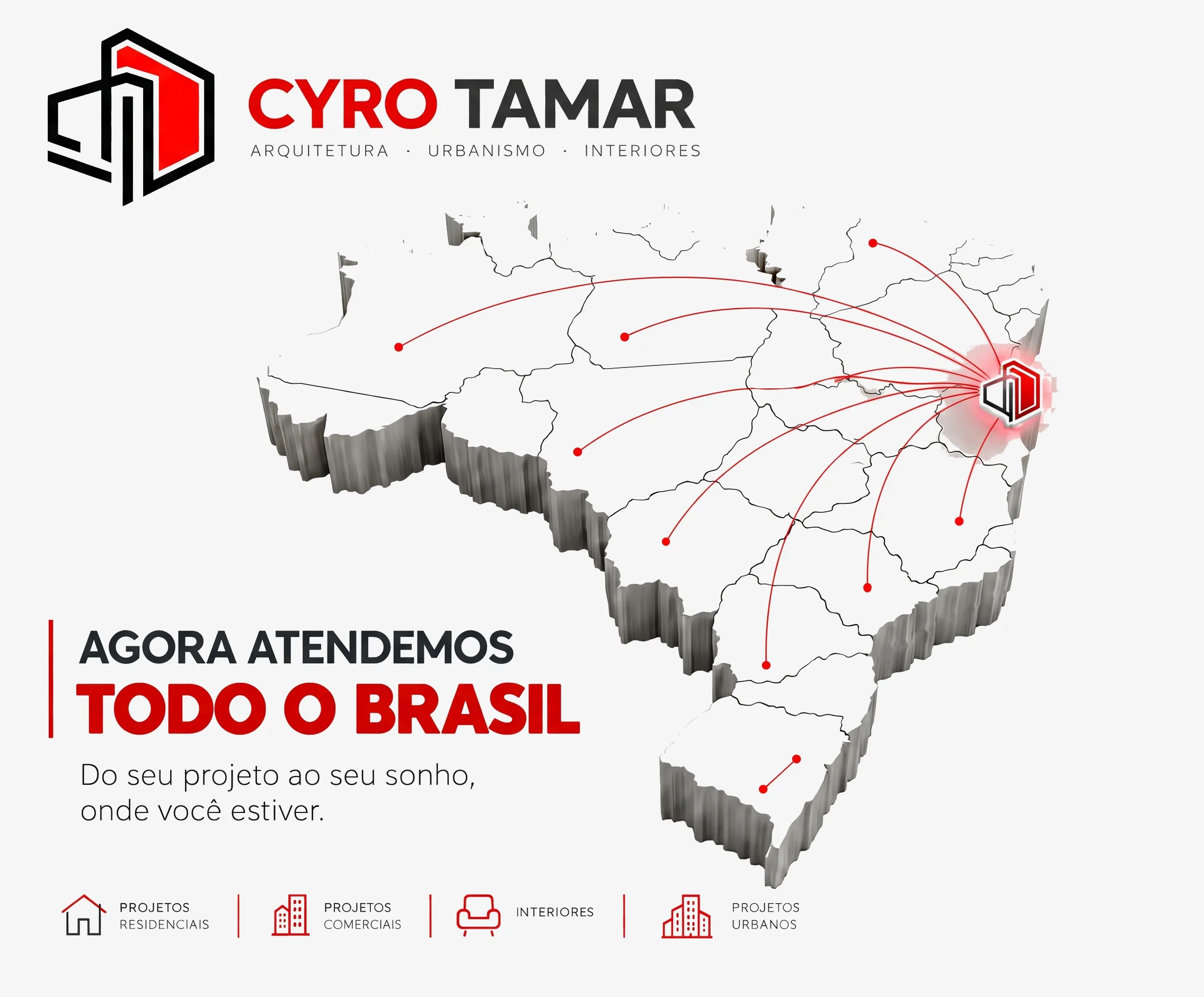 Mapa ilustrado do Brasil com o logotipo Cyro Tamar e a mensagem de atendimento nacional para projetos residenciais, comerciais, interiores e urbanos.